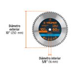 Disco para madera Truper de 10 pulgadas y 60 dientes, gráfico con medidas de diámetro exterior e interior